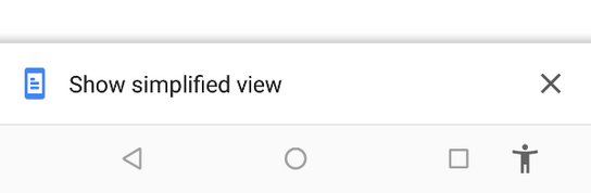 “Show Simplified view” snackbar in Chrome on Android